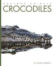 Crocodiles