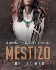 Mestizo the Old Man