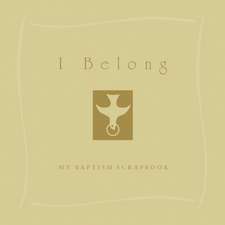 I Belong: My Baptism Scrapebook