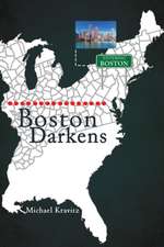 Boston Darkens