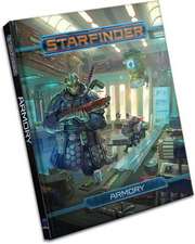 Starfinder Roleplaying Game: Armory