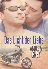 Grey, A: Licht der Liebe