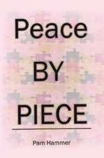 Peace by Piece