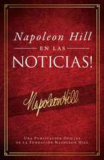 Napoleón Hill En Las Noticias! (Napoleon Hill in the News)