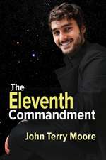 Moore, J: Eleventh Commandment