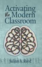 Activating the Modern Classroom (hc)