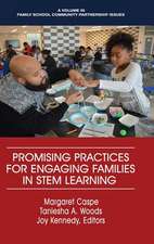 Promising Practices for Engaging Families in STEM Learning (HC)