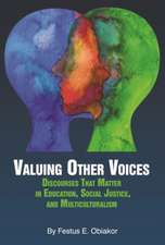 Valuing Other Voices