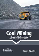 Coal Mining: Advanced Technologies