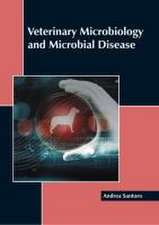 Veterinary Microbiology and Microbial Disease