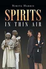 Spirits in Thin Air