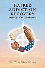 Hatred Addiction Recovery