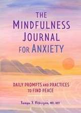 The Mindfulness Journal for Anxiety