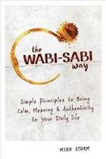 The Wabi-Sabi Way