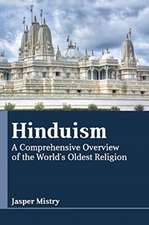 Hinduism: A Comprehensive Overview of the World's Oldest Religion