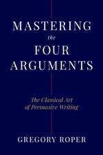 Mastering the Four Arguments