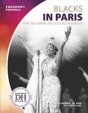 Blacks in Paris: African American Culture in Europe