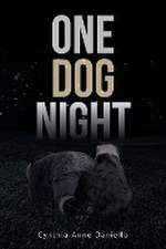 One Dog Night