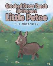 Crooked Cross Ranch Welcomes Little Petee