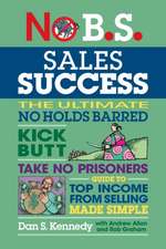 No B.S. Sales Success