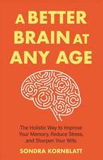 A Better Brain for Better Aging