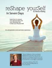 reShape yourSelf in Seven Days