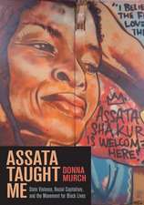 Assata Taught Me