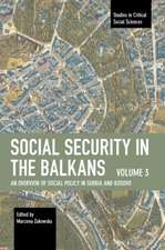 Social Security in the Balkans Volume 3