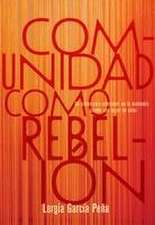 La comunidad como rebelion