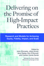 Delivering on the Promise of High-Impact Practices