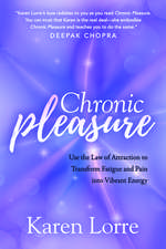 Chronic Pleasure