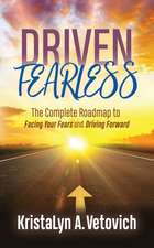 Driven Fearless