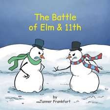 The Battle of Elm & 11th