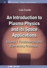 An Introduction to Plasma Physics and Its Space Applications, Volume 1