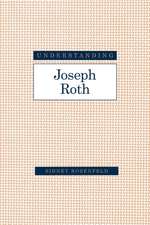 Understanding Joseph Roth