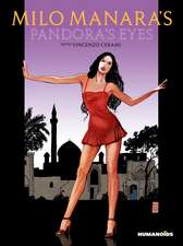 Milo Manara's Pandora's Eyes