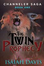 The Twin Prophecy