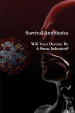 Survival Antibiotics