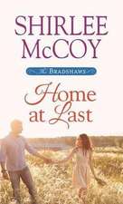 Home at Last: The Bradshaws