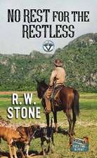 No Rest for the Restless: A Circle V Western