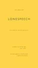 Lonespeech