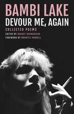 Devour Me, Again