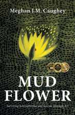 Mud Flower