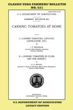 Canning Tomatoes At Home (Legacy Edition)