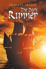 The Dark Runner