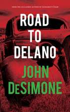 Road to Delano