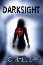 Mallery, D: Darksight