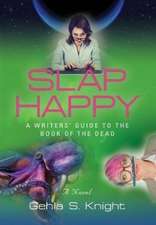 SLAP HAPPY