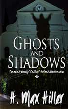 Ghosts and Shadows