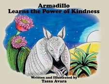 Armadillo Learns the Power of Kindness